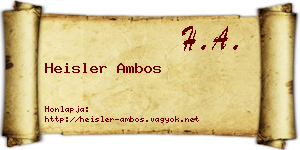 Heisler Ambos névjegykártya